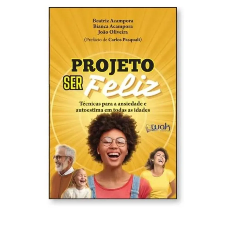 PROJETO SER FELIZ 1 ED 2025