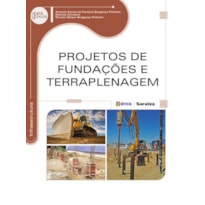 PROJETOS DE FUNDAÇÕES E TERRAPLENAGEM