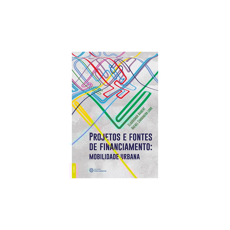 PROJETOS E FONTES DE FINANCIAMENTO:: MOBILIDADE URBANA