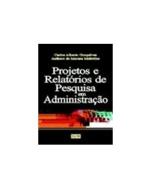 PROJETOS E RELATORIOS DE PESQUISA EM ADMINISTRACAO - 1