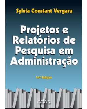PROJETOS E RELATORIOS DE PESQUISA EM ADMINISTRACAO - 14