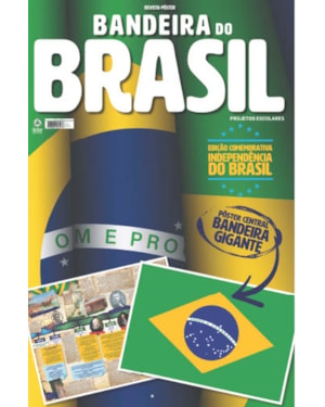 PROJETOS ESCOLARES REVISTA PÔSTER BANDEIRA DO BRASIL