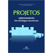 Projetos - Gerenciamento: uma abordagem como serviços