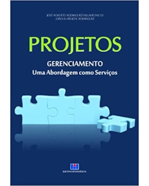 Projetos - Gerenciamento: uma abordagem como serviços