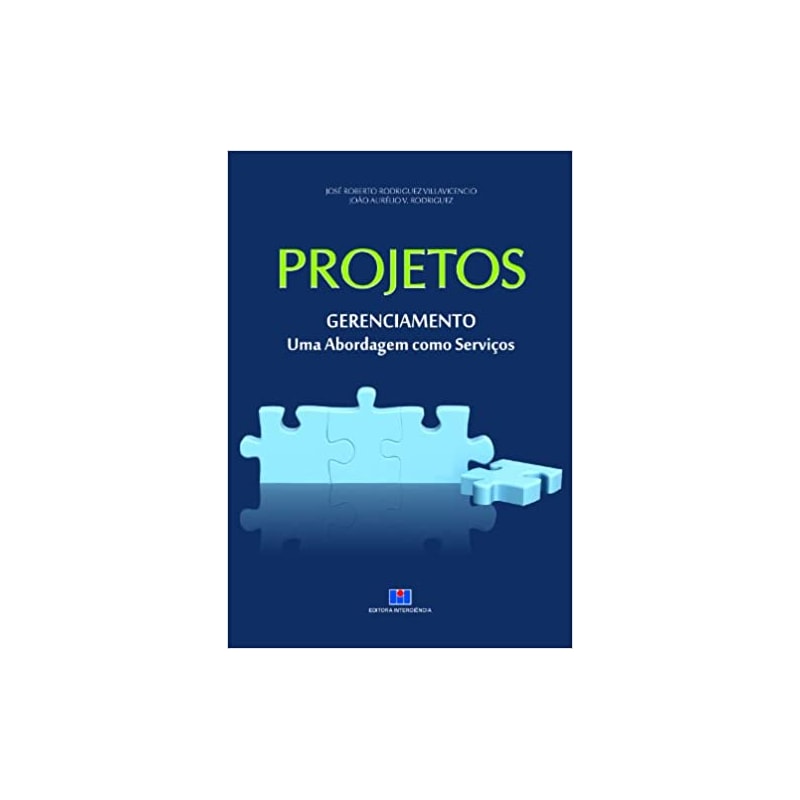Projetos - Gerenciamento: uma abordagem como serviços