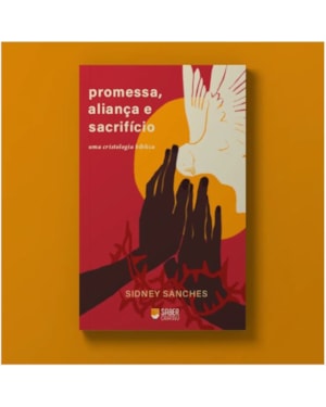 PROMESSA, ALIANÇA E SACRIFÍCIO