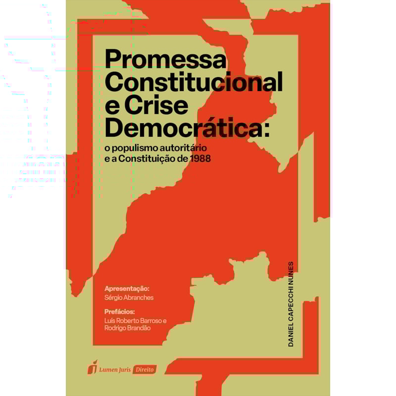PROMESSA CONSTITUCIONAL E CRISE DEMOCRÁTICA: O POPULISMO AUTORITÁRIO E A CONSTITUIÇÃO DE 1988
