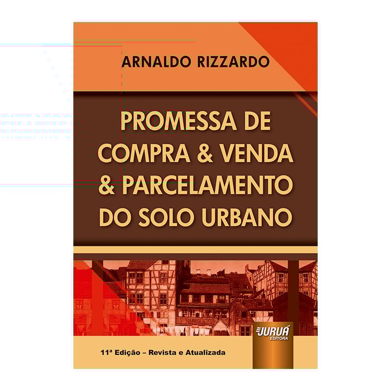PROMESSA DE COMPRA & VENDA & PARCELAMENTO DO SOLO URBANO