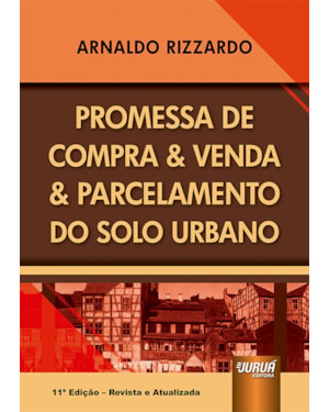 PROMESSA DE COMPRA & VENDA & PARCELAMENTO DO SOLO URBANO
