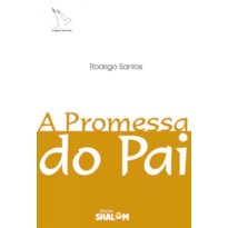 PROMESSA DO PAI, A 