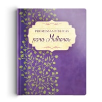 PROMESSAS BÍBLICAS PARA MULHERES - DEVOCIONAL DE 1 ANO: FÉ, CONFIANÇA, ESPERANÇA E INSPIRAÇÃO PARA A VIDA.