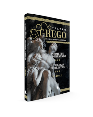 PROMETEU ACORRENTADO E A TRILOGIA DE ORESTES