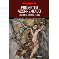 PROMETEU ACORRENTADO E OS SETE CONTRA TEBAS