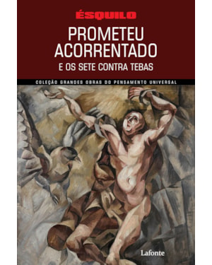 PROMETEU ACORRENTADO E OS SETE CONTRA TEBAS