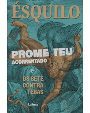 PROMETEU ACORRENTADO E OS SETE CONTRA TEBAS