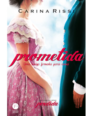 PROMETIDA (VOL. 4 PERDIDA): UMA LONGA JORNADA PARA CASA