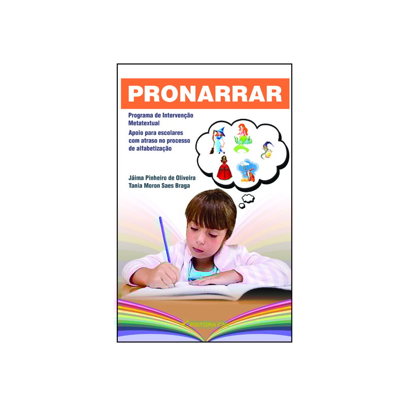 PRONARRAR: PROGRAMA DE INTERVENÇÃO METATEXTUAL APOIO PARA ESCOLARES COM ATRASO NO PROCESSO DE ALFABETIZAÇÃO