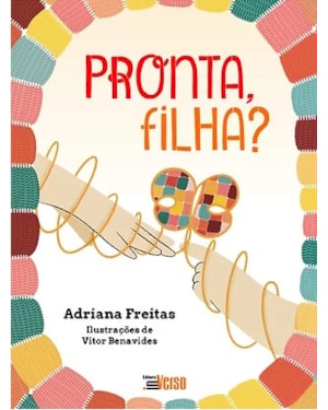 PRONTA, FILHA?