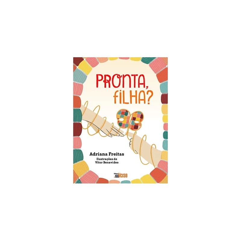 PRONTA, FILHA?