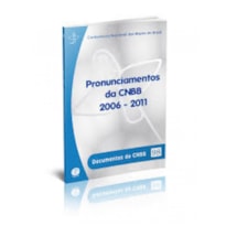 Pronunciamentos da CNBB 2006-2011 - Documentos da CNBB 98