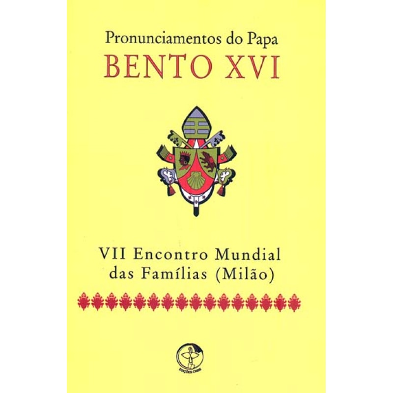 PRONUNCIAMENTOS DO PAPA BENTO XVI - MILÃO
