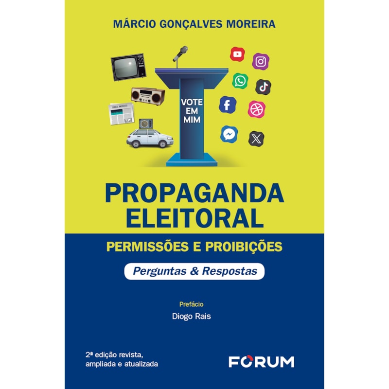 Propaganda eleitoral: permissões e proibições - perguntas & respostas
