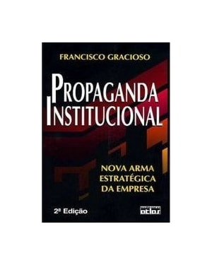 PROPAGANDA INSTITUCIONAL: NOVA ARMA ESTRATEGICA DA EMPRESA - 2