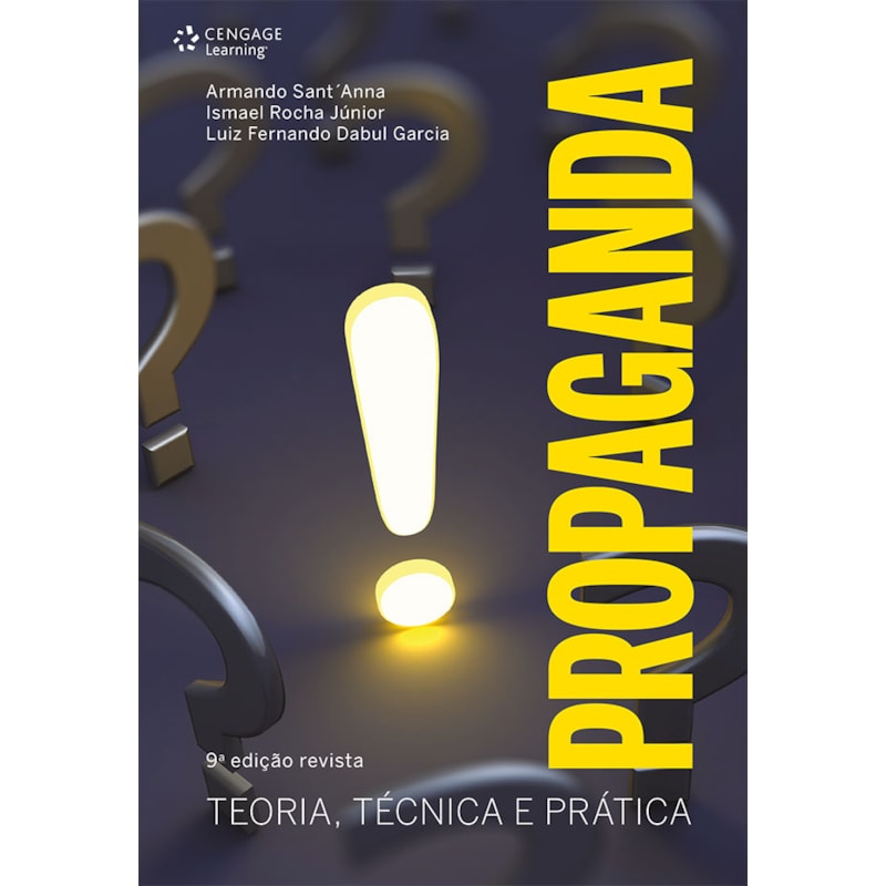 PROPAGANDA: TEORIA, TÉCNICA E PRÁTICA