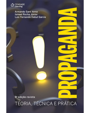 PROPAGANDA: TEORIA, TÉCNICA E PRÁTICA
