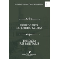 PROPEDÊUTICA DO DIREITO MILITAR