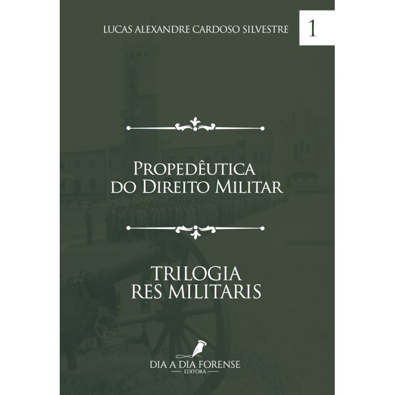 PROPEDÊUTICA DO DIREITO MILITAR