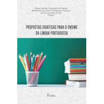 PROPOSTAS DIDÁTICAS PARA O ENSINO DA LÍNGUA PORTUGUESA