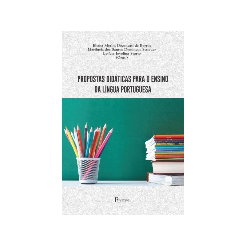 PROPOSTAS DIDÁTICAS PARA O ENSINO DA LÍNGUA PORTUGUESA