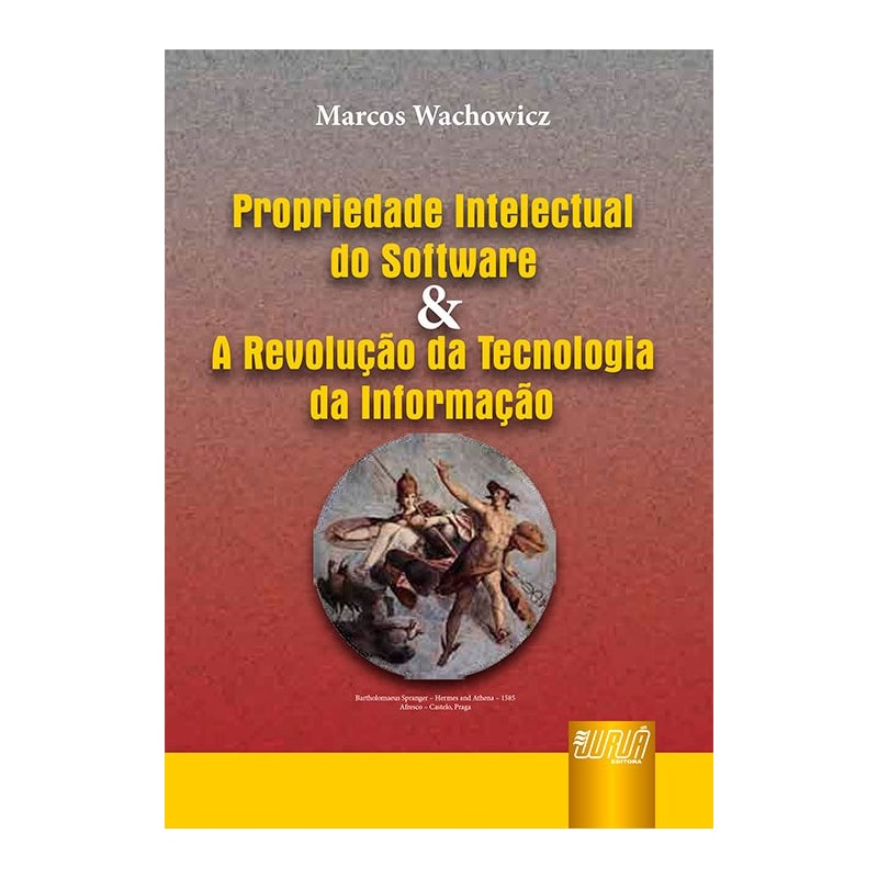 PROPRIEDADE INTELECTUAL DO SOFTWARE E REVOLUÇÃO DA TECNOLOGIA DA INFORMAÇÃO