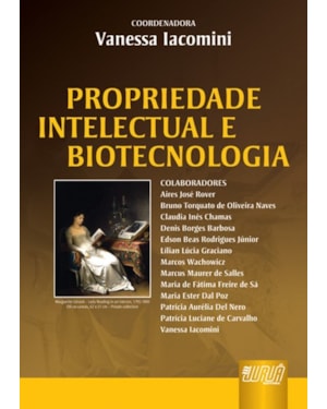 PROPRIEDADE INTELECTUAL E BIOTECNOLOGIA