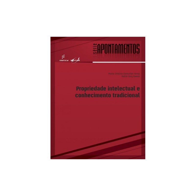 PROPRIEDADE INTELECTUAL E CONHECIMENTO TRADICIONAL