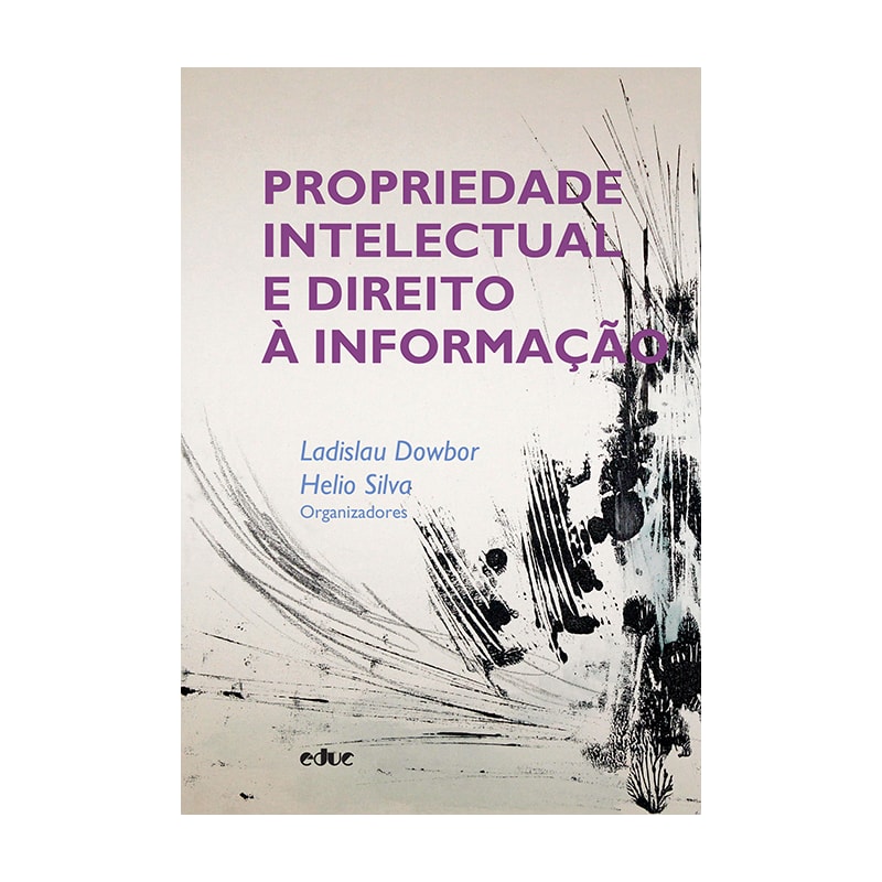PROPRIEDADE INTELECTUAL E DIREITO À INFORMAÇÃO