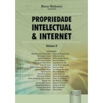 PROPRIEDADE INTELECTUAL & INTERNET - VOLUME 2