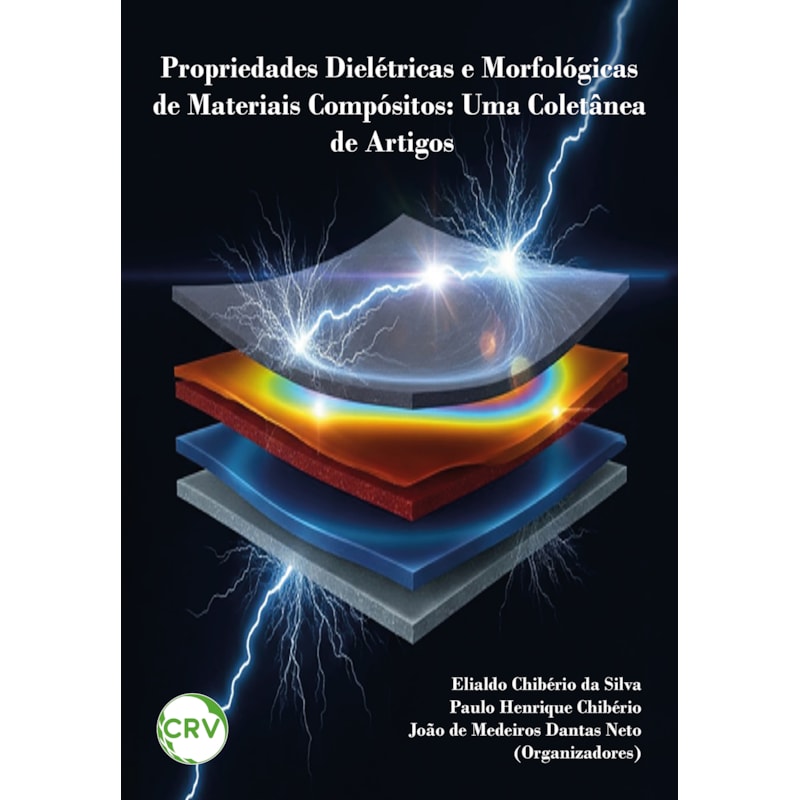 PROPRIEDADES DIELÉTRICAS E MORFOLÓGICAS DE MATERIAIS COMPÓSITOS: UMA COLETÂNEA DE ARTIGOS