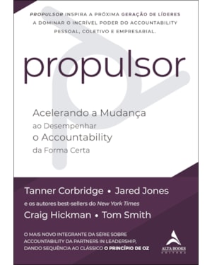 Propulsor: acelerando a mudança ao desempenhar o accountability da forma certa