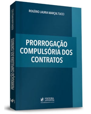 PRORROGAÇÃO COMPULSÓRIA DOS CONTRATOS