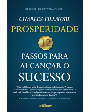 PROSPERIDADE: 12 PASSOS PARA ALCANÇAR O SUCESSO