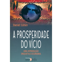 PROSPERIDADE DO VÍCIO, A