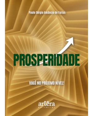 PROSPERIDADE: VOCÊ NO PRÓXIMO NÍVEL!