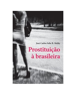 PROSTITUIÇÃO À BRASILEIRA