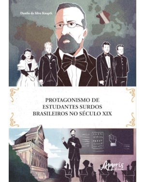 PROTAGONISMO DE ESTUDANTES SURDOS BRASILEIROS NO SÉCULO XIX