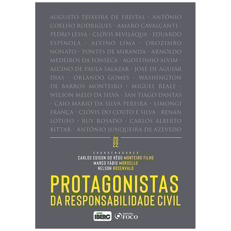 PROTAGONISTAS DA RESPONSABILIDADE CIVIL - 1ª ED - 2022