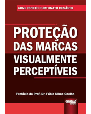 PROTEÇÃO DAS MARCAS VISUALMENTE PERCEPTÍVEIS