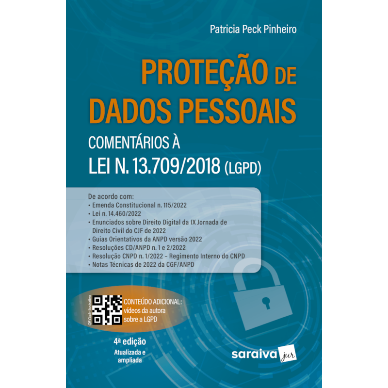 PROTEÇÃO DE DADOS PESSOAIS: COMENTÁRIOS À LEI N 13709/2018 (LGPD) - 4ª EDIÇÃO 2022