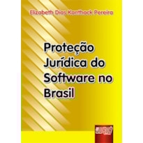 PROTEÇÃO JURÍDICA DO SOFTWARE NO BRASIL